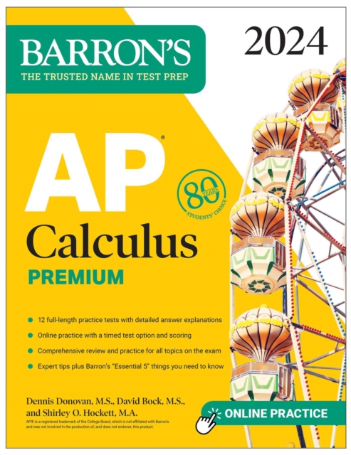 AP Calculus Premium, 2024: 12 Practice Tests + Comprehensive Review + Online Practice, EPUB eBook