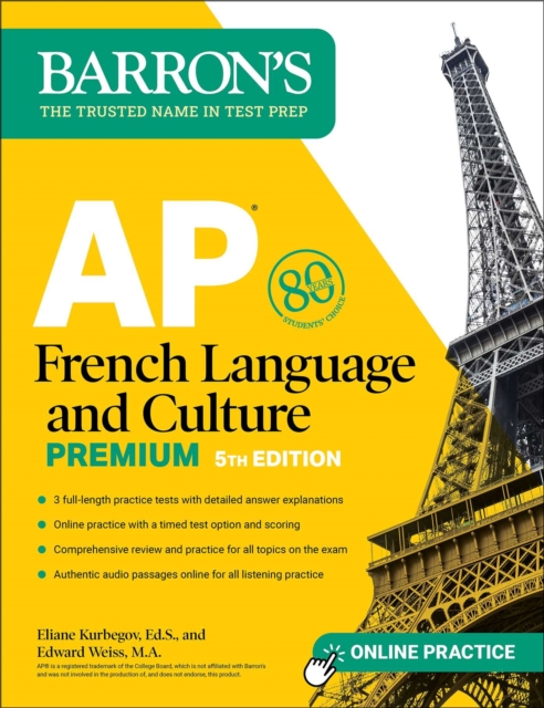 AP French Language and Culture Premium, Fifth Edition: 3 Practice Tests + Comprehensive Review + Online Audio and Practice, EPUB eBook