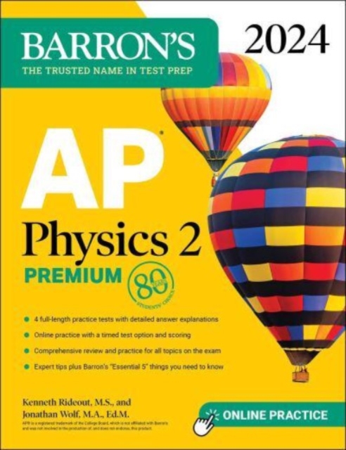 AP Physics 2 Premium, 2024: 4 Practice Tests + Comprehensive Review + Online Practice, Paperback / softback Book
