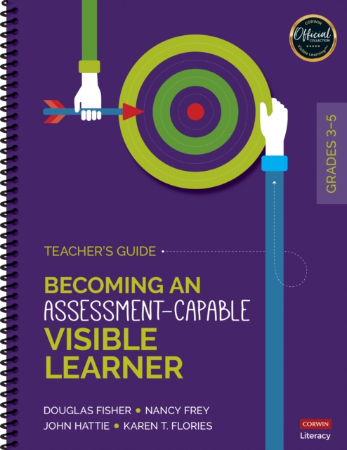 Becoming an Assessment-Capable Visible Learner, Grades 3-5: Teacher's Guide, Spiral bound Book