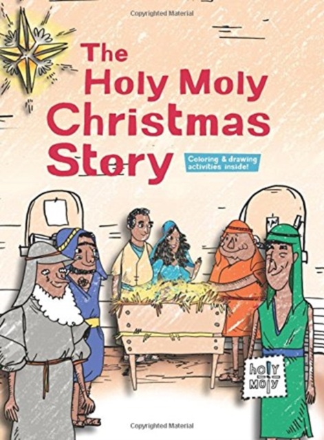 The Holy Moly Christmas Story, Hardback Book