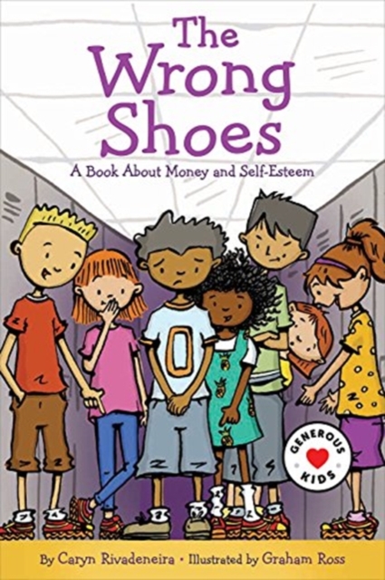The Wrong Shoes : A Book About Money and Self-Esteem, Hardback Book