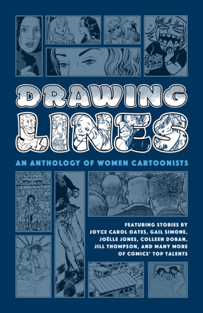 Drawing Lines: An Anthology Of Women Cartoonists, Hardback Book