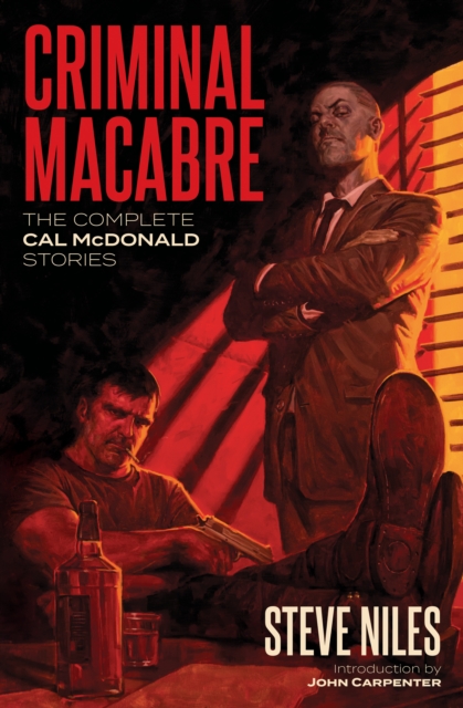 Criminal Macabre: The Complete Cal Mcdonald Stories (second Edition), Paperback / softback Book