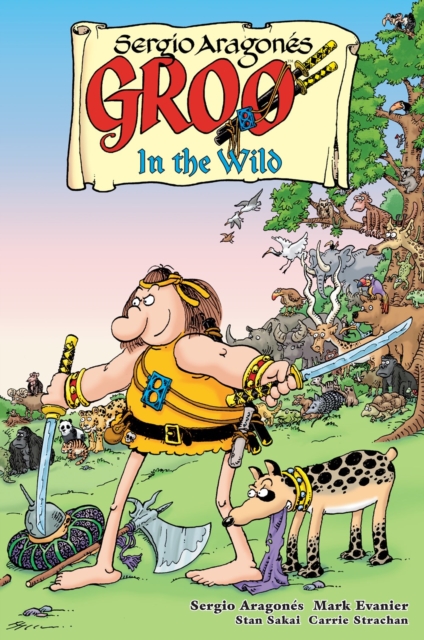 Groo: In The Wild, Paperback / softback Book