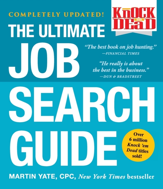 Knock 'em Dead : The Ultimate Job Search Guide, Paperback / softback Book