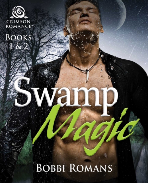 Swamp Magic : Books 1 & 2, EPUB eBook