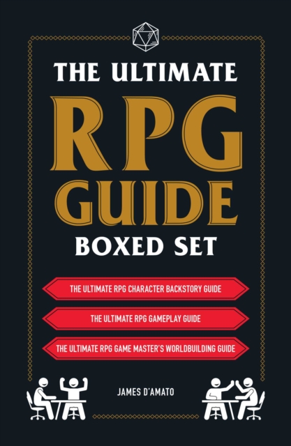 The Ultimate RPG Guide Boxed Set : Featuring The Ultimate RPG Character Backstory Guide, The Ultimate RPG Gameplay Guide, and The Ultimate RPG Game Master's Worldbuilding Guide, EPUB eBook