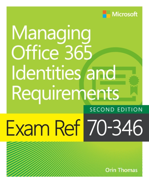 Exam Ref 70-346 Managing Office 365 Identities and Requirements, PDF eBook