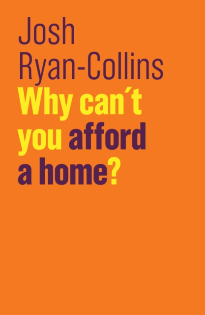 Why Can't You Afford a Home?, Hardback Book