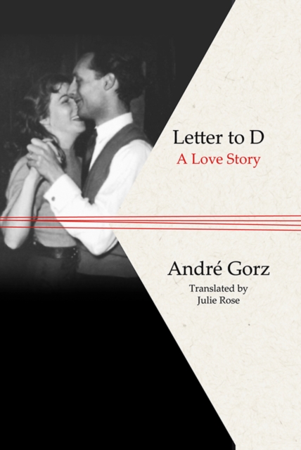 Letter to D : A Love Story, Paperback / softback Book