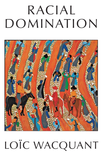 Racial Domination, Paperback / softback Book