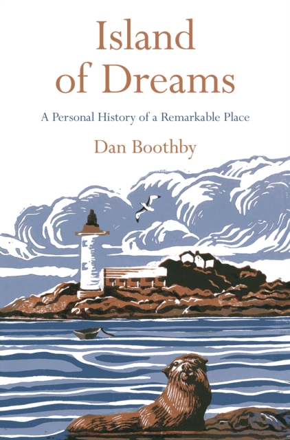 Island of Dreams : A Personal History of a Remarkable Place, EPUB eBook
