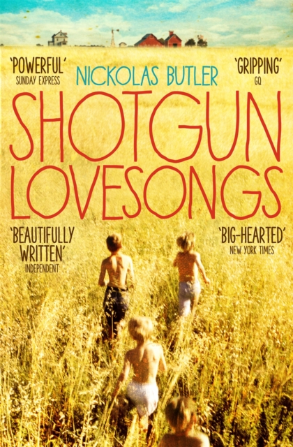 Shotgun Lovesongs, Paperback / softback Book