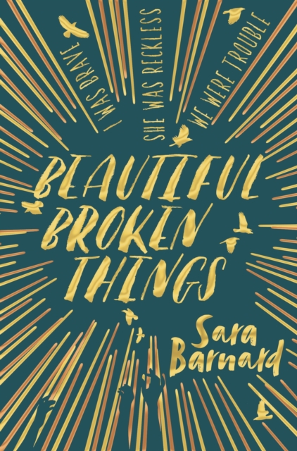 Beautiful Broken Things, Paperback / softback Book