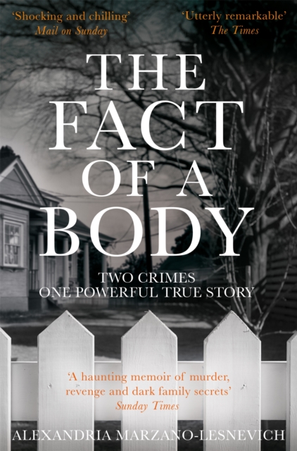 The Fact of a Body : A Gripping True Crime Murder Investigation, Paperback / softback Book