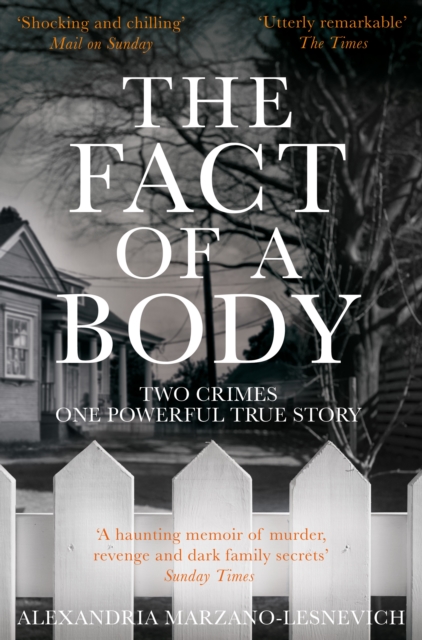 The Fact of a Body : A Gripping True Crime Murder Investigation, EPUB eBook