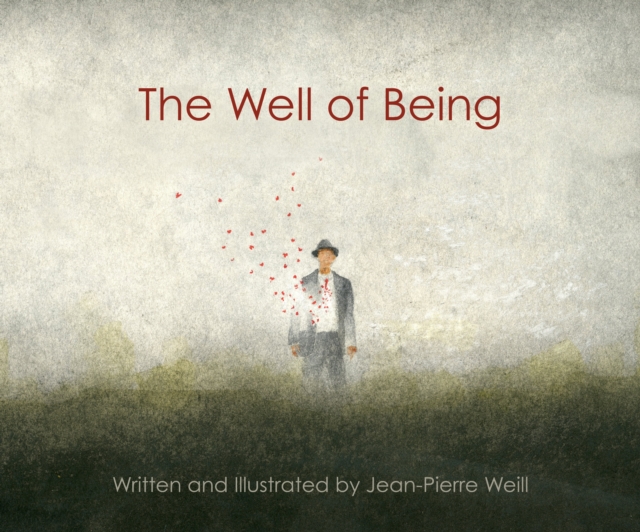 The Well of Being, Hardback Book