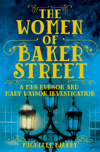 The Women of Baker Street, Paperback / softback Book
