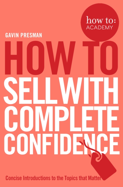 How To Sell With Complete Confidence, EPUB eBook