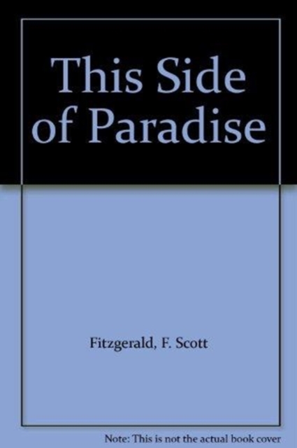 This Side of Paradise, Hardback Book