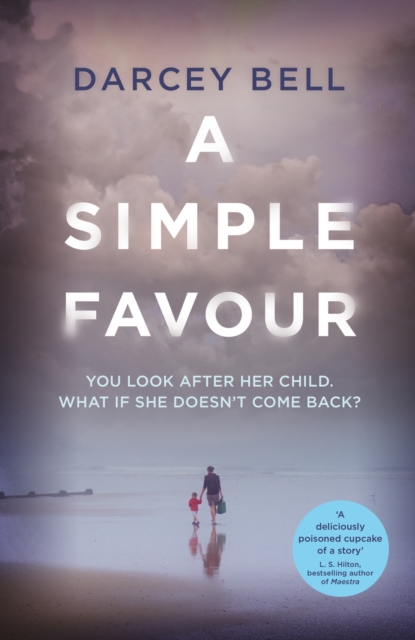 A Simple Favour : An edge-of-your-seat thriller with a chilling twist, EPUB eBook