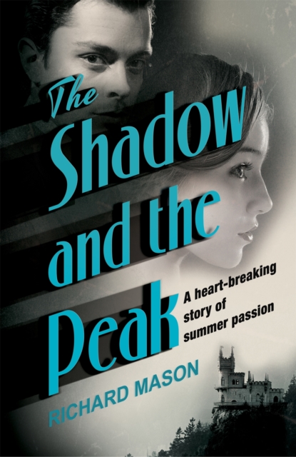 The Shadow and the Peak, Paperback / softback Book