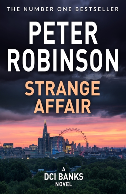 Strange Affair : The 15th novel in the number one bestselling Inspector Alan Banks crime series, Paperback / softback Book