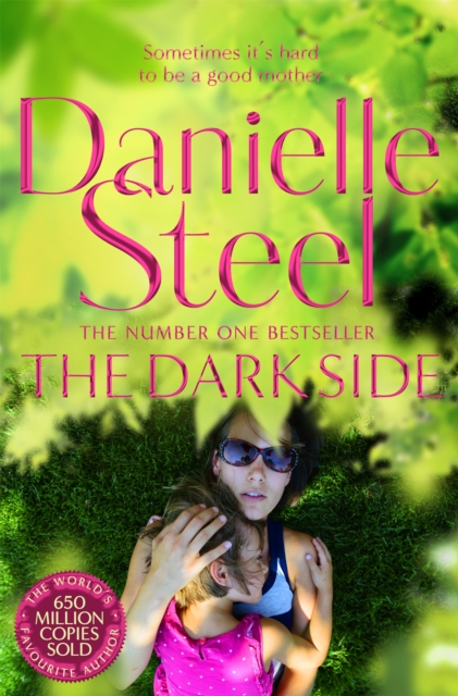 The Dark Side : A compulsive story of motherhood and obsession from the billion copy bestseller, Paperback / softback Book
