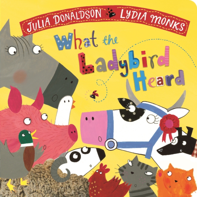 What the Ladybird Heard, Board book Book