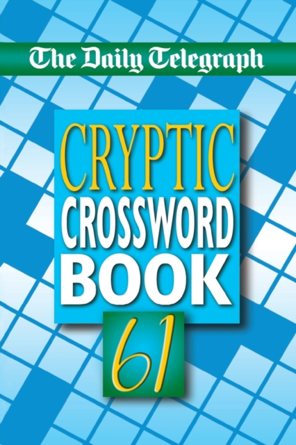 Daily Telegraph Cryptic Crossword Book 61, Paperback / softback Book