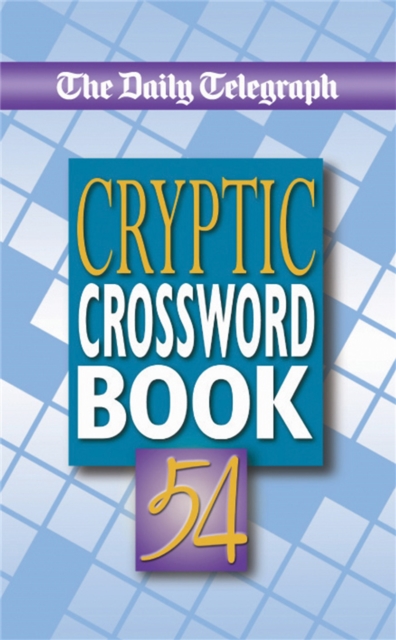 Daily Telegraph Cryptic Crossword Book 54, Paperback / softback Book