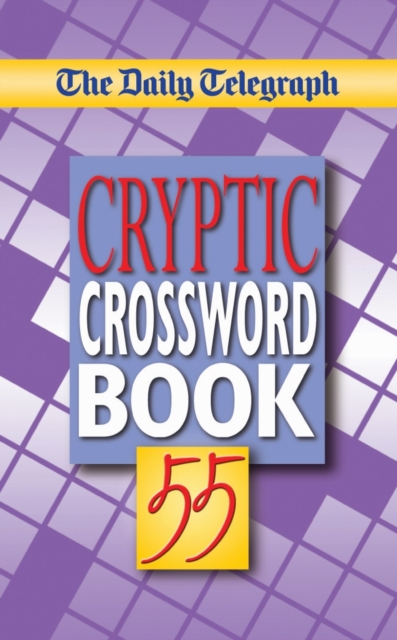 Daily Telegraph Cryptic Crossword Book 55, Paperback / softback Book
