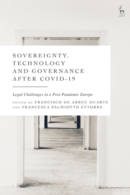 Sovereignty, Technology and Governance after COVID-19 : Legal Challenges in a Post-Pandemic Europe, Paperback / softback Book
