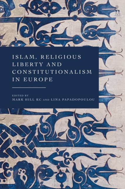 Islam, Religious Liberty and Constitutionalism in Europe, EPUB eBook