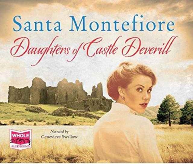 Daughters of Castle Deverill : The Deverill Chronicles: Book 2, CD-Audio Book