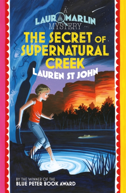 Laura Marlin Mysteries: The Secret of Supernatural Creek : Book 5, Paperback / softback Book