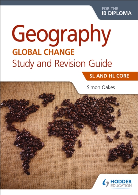 Geography for the IB Diploma Study and Revision Guide SL and HL Core : SL and HL Core, EPUB eBook