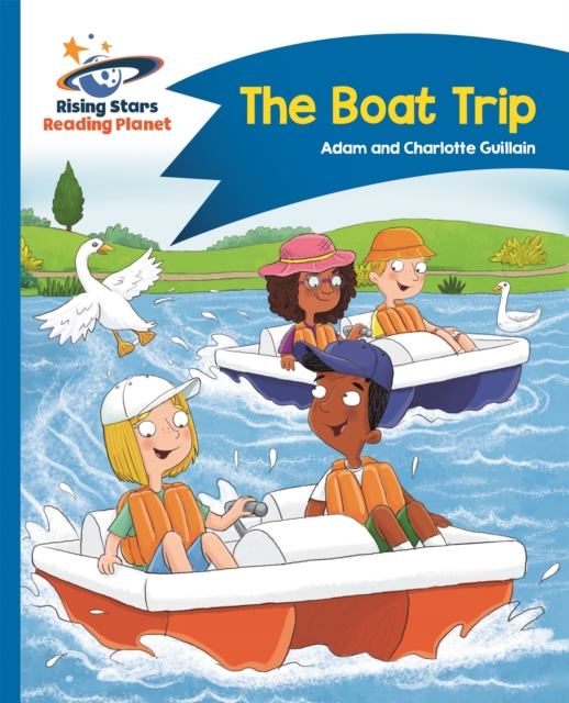 Reading Planet - The Boat Trip - Blue: Comet Street Kids, Paperback / softback Book