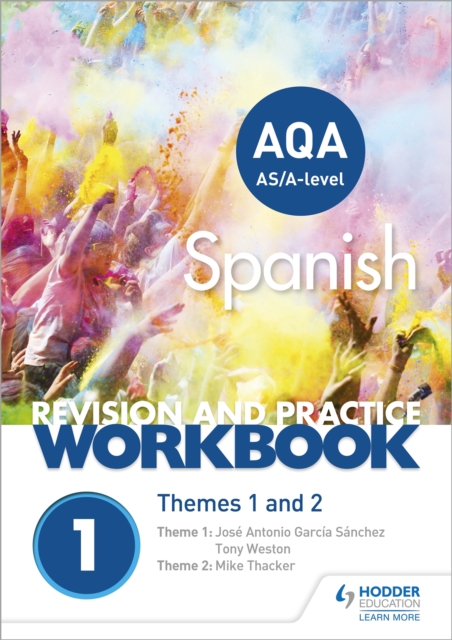AQA A-level Spanish Revision and Practice Workbook: Themes 1 and 2 : This write-in workbook is packed with questions, Paperback / softback Book