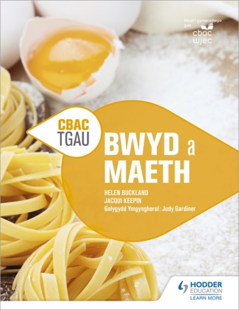 CBAC TGAU  Bwyd a Maeth (WJEC GCSE Food and Nutrition Welsh-language edition), Paperback / softback Book