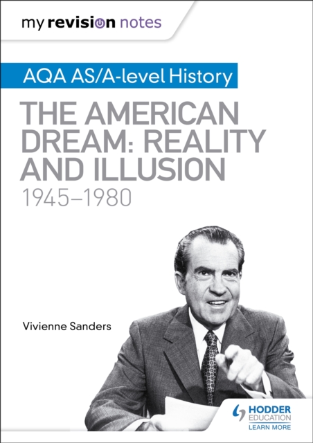 My Revision Notes: AQA AS/A-level History: The American Dream: Reality and Illusion, 1945-1980, EPUB eBook