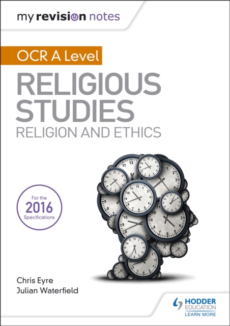 My Revision Notes OCR A Level Religious Studies: Religion and Ethics, Paperback / softback Book