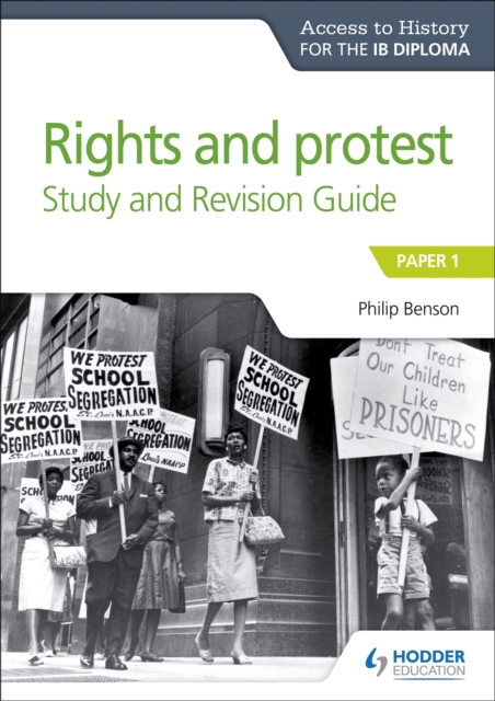 Access to History for the IB Diploma Rights and protest Study and Revision Guide : Paper 1, EPUB eBook