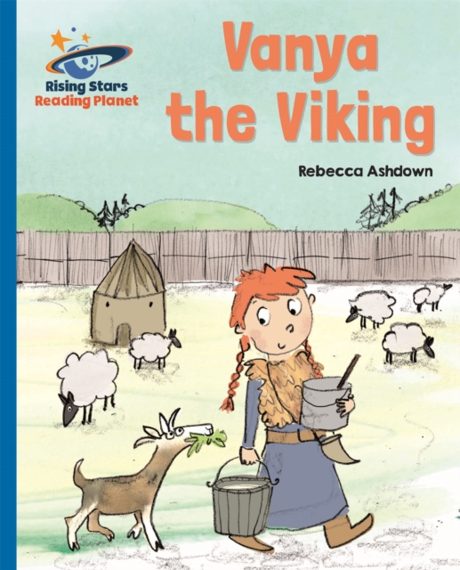 Reading Planet - Vanya the Viking - Blue: Galaxy, Paperback / softback Book