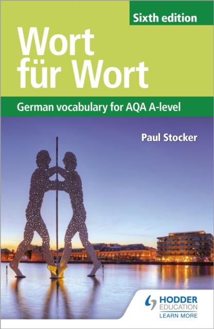 Wort fur Wort Sixth Edition: German Vocabulary for AQA A-level, Paperback / softback Book