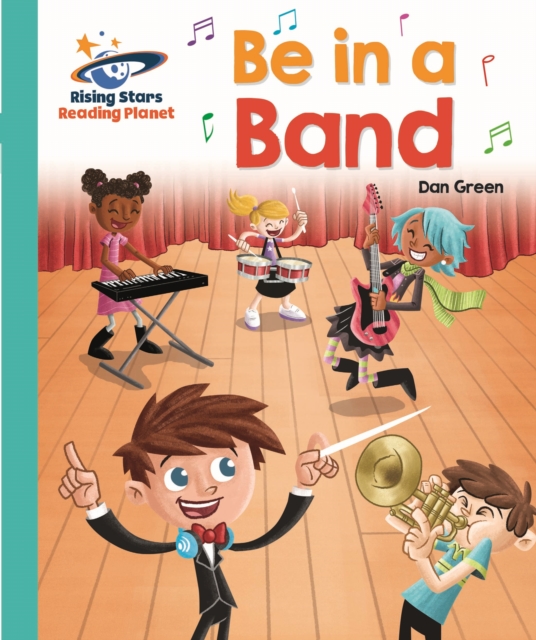 Reading Planet - Be in a Band  - Turquoise: Galaxy, EPUB eBook