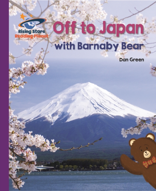 Reading Planet - Off to Japan with Barnaby Bear - Purple: Galaxy, EPUB eBook