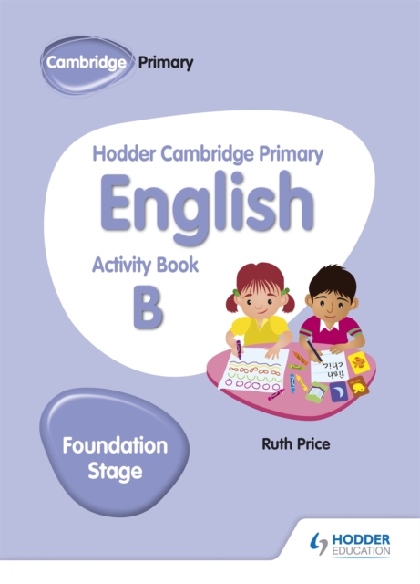 Hodder Cambridge Primary English Activity Book B Foundation Stage, Paperback / softback Book