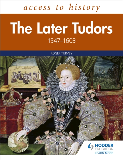 Access to History: The Later Tudors 1547-1603, Paperback / softback Book